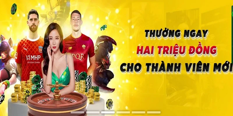 Thưởng thành viên mới cực cao